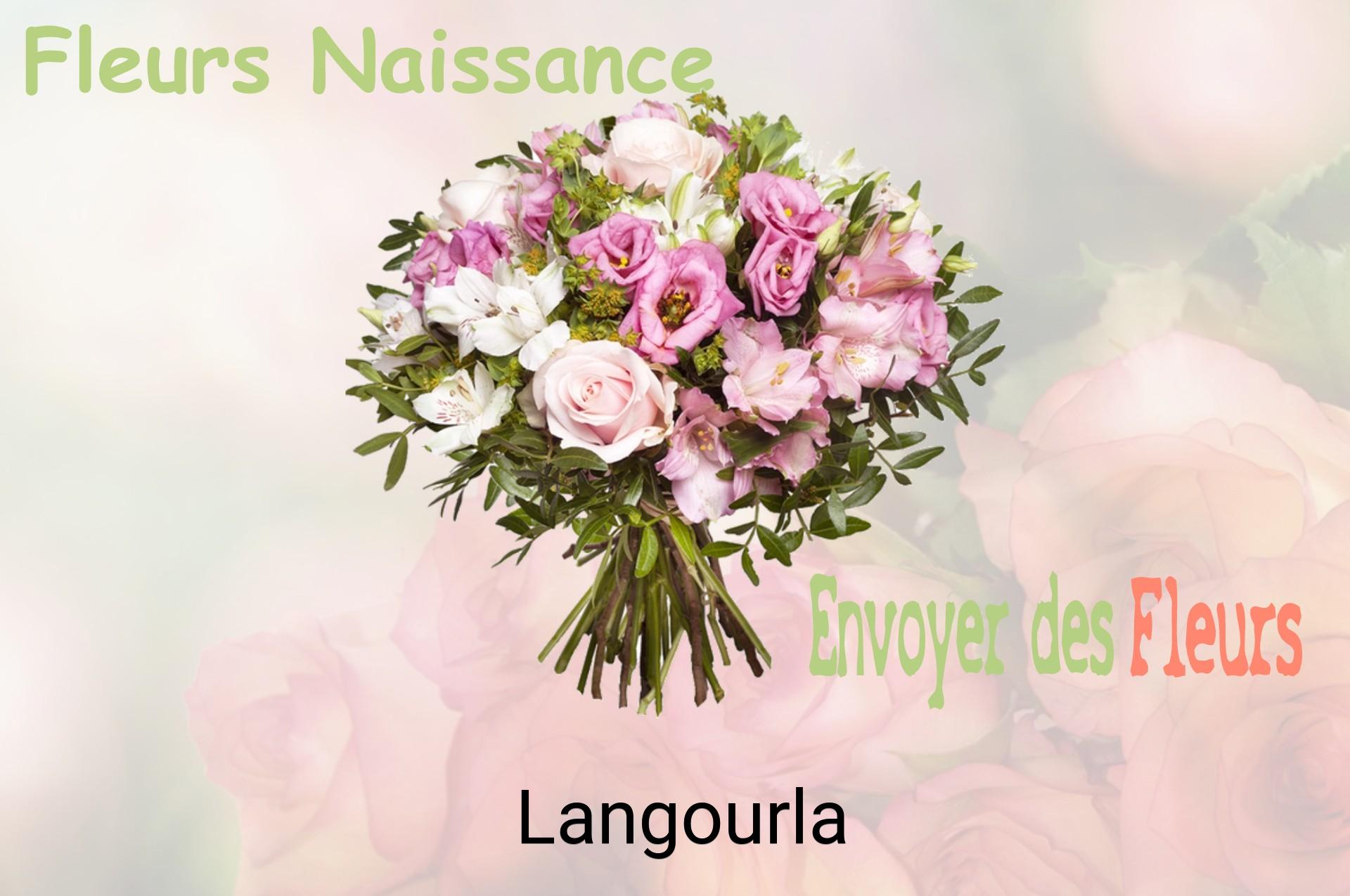 Bouquet de fleurs de naissance livré à Langourla